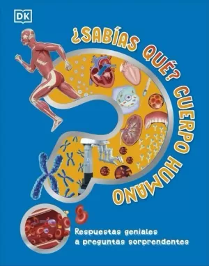 ¿SABÍAS QUÉ? CUERPO HUMANO /TD