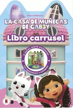 LA CASA DE MUÑECAS DE GABBY: LIBRO CARRUSEL
