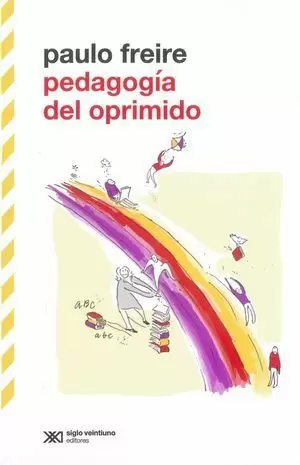 PEDAGOGÍA DEL OPRIMIDO