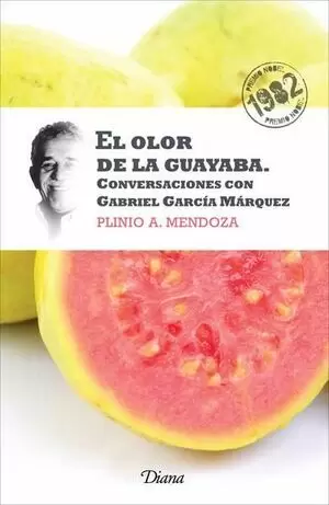 EL OLOR DE LA GUAYABA (NUEVA EDICIÓN)