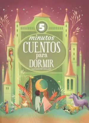 5 MINUTOS. CUENTOS PARA DORMIR /TD.