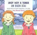 HOY VOY A TENER UN BUEN DÍA