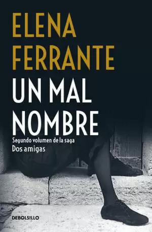 UN MAL NOMBRE ( DOS AMIGAS 2 )