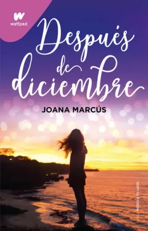 DESPUÉS DE DICIEMBRE ( MESES A TU LADO 2 )