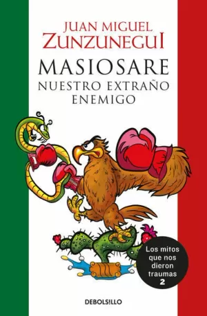 MASIOSARE ( LOS MITOS QUE NOS DIERON TRAUMAS 2 )