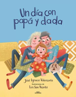 UN DÍA CON PAPÁ Y DADA