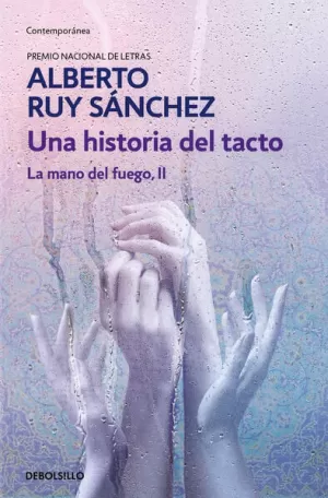LA MANO DE FUEGO 2 - UNA HISTORIA DEL TACTO