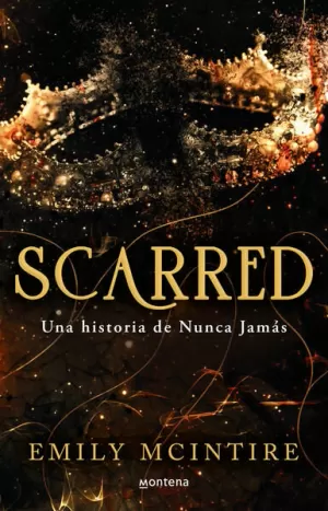 SCARRED ( NUNCA JAMÁS 2 )
