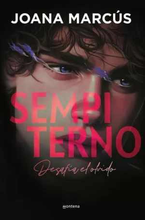 SEMPITERNO ( BILOGÍA EXTRAÑOS 2 )