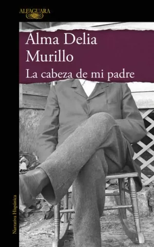LA CABEZA DE MI PADRE