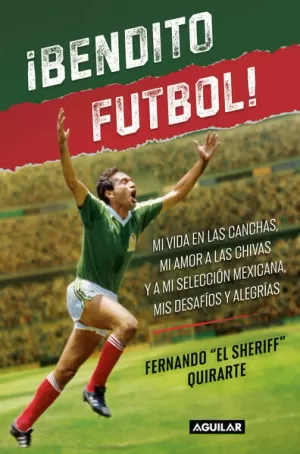 ¡BENDITO FÚTBOL