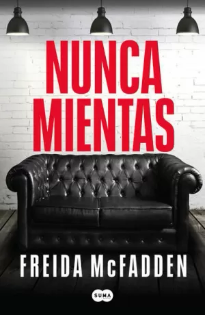 NUNCA MIENTAS