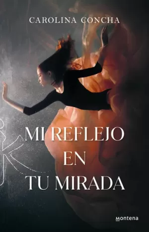 MI REFLEJO EN TU MIRADA