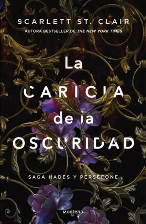 LA CARICIA DE LA OSCURIDAD ( SAGA HADES Y PERSÉFONE 1 )