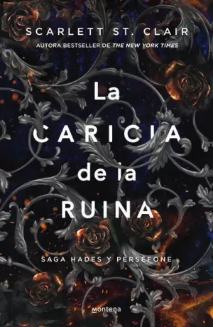 LA CARICIA DE LA RUINA ( SAGA HADES Y PERSÉFONE 3 )