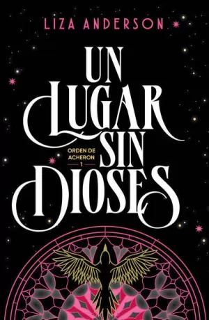 UN LUGAR SIN DIOSES ( ORDEN DE ACHERON 1 )