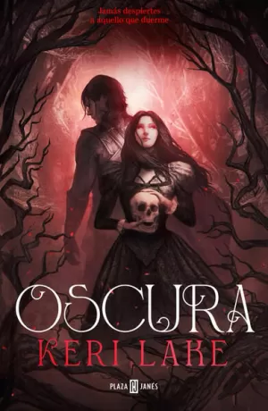 OSCURA ( EL BOSQUE VORAZ 2 )