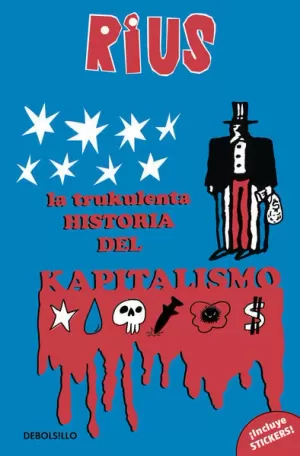 LA TRUKULENTA HISTORIA DEL KAPITALISMO