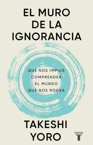 EL MURO DE LA IGNORANCIA