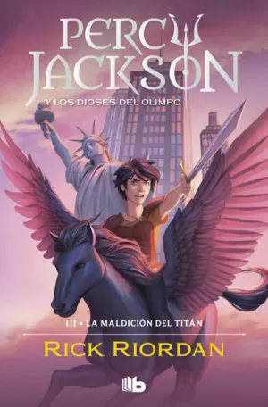 LA MALDICIÓN DEL TITÁN ( PERCY JACKSON Y LOS DIOSES DEL OLIMPO 3 )