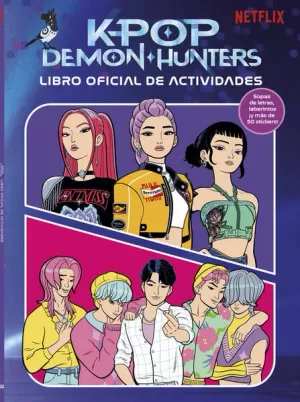 KPOP DEMON HUNTERS - LIBRO DE ACTIVIDADES OFICIAL