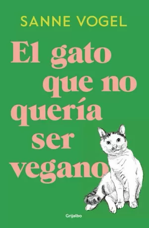 EL GATO QUE NO QUERÍA SER VEGANO