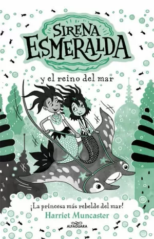 LA SIRENA ESMERALDA 4 - SIRENA ESMERALDA Y EL REINO DEL MAR