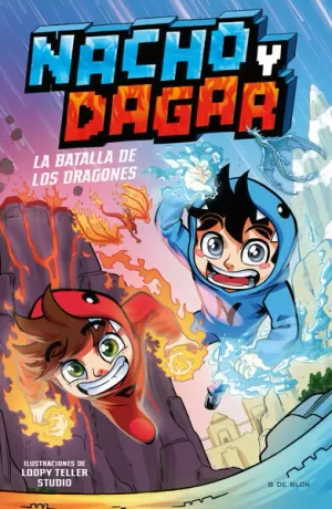 NACHO Y DAGAR 1 - LA BATALLA DE LOS DRAGONES