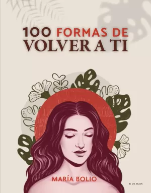 100 FORMAS DE VOLVER A TI
