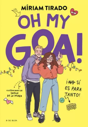 ME LLAMO GOA 3 - OH MY GOA!