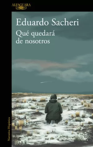 QUÉ QUEDARÁ DE NOSOTROS