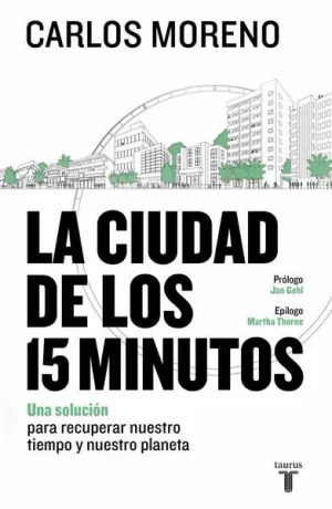 LA CIUDAD DE LOS 15 MINUTOS