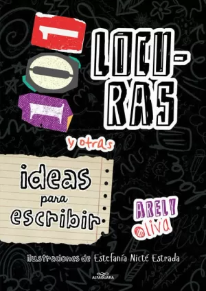 101 LOCURAS Y OTRAS IDEAS PARA ESCRIBIR
