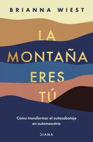 TD LA MONTAÑA ERES TÚ