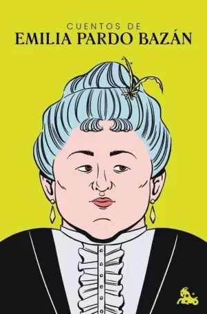 CUENTOS DE EMILIA PARDO BAZÁN