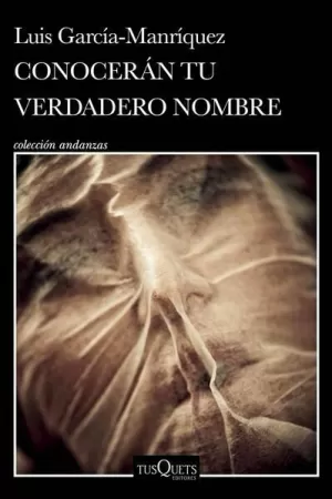 CONOCERÁN TU VERDADERO NOMBRE