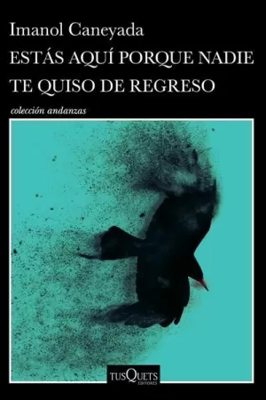 ESTÁS AQUÍ PORQUE NADIE TE QUISO DE REGRESO