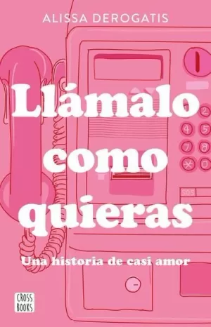 LLÁMALO COMO QUIERAS