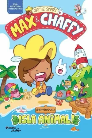 MAX & CHAFFY 1. ¡BIENVENIDOS A ISLA ANIMAL!