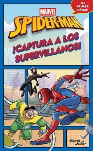 SPIDER-MAN. ¡CAPTURA A LOS SUPERVILLANOS!