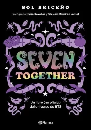 SEVEN TOGETHER. UN LIBRO (NO OFICIAL) DEL UNIVERSO DE BTS