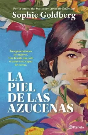 LA PIEL DE LAS AZUCENAS