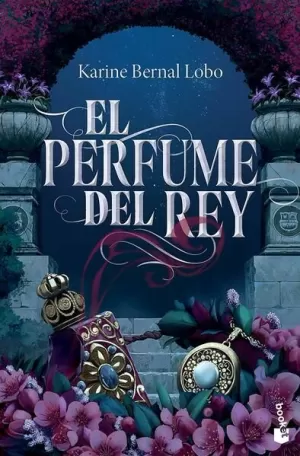 EL PERFUME DEL REY