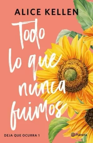 TODO LO QUE NUNCA FUIMOS