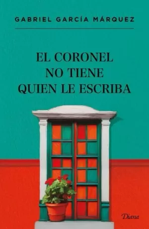 EL CORONEL NO TIENE QUIEN LE ESCRIBA