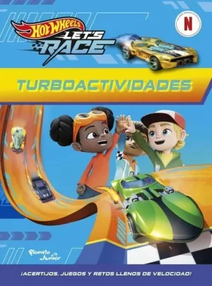 HOT WHEELS. LET'S RACE. TURBOACTIVIDADES