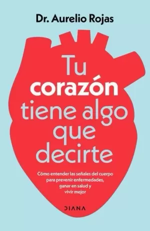 TU CORAZÓN TIENE ALGO QUE DECIRTE