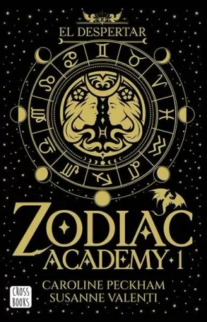 ZODIAC ACADEMY 1. EL DESPERTAR