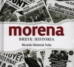 MORENA: BREVE HISTORIA