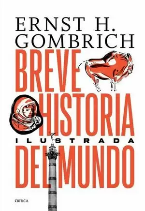 BREVE HISTORIA DEL MUNDO. EDICIÓN ILUSTRADA